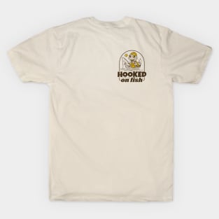 Hooked on fish T-Shirt